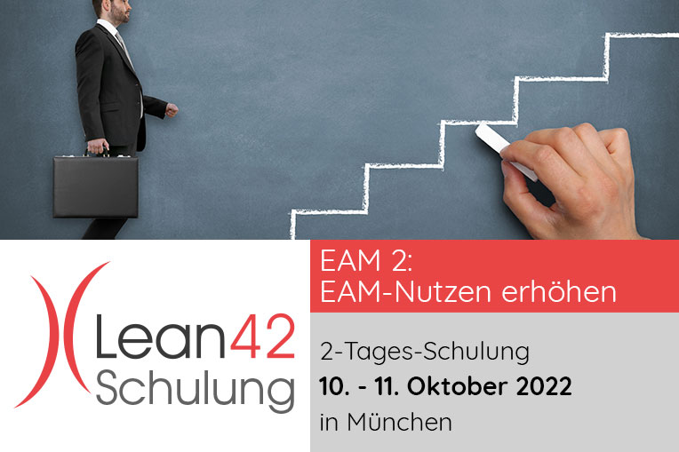 Lean42 GmbH Schulung: EAM-Nutzen erhöhen (EAM 2) am 10.-11.10.2022 in München