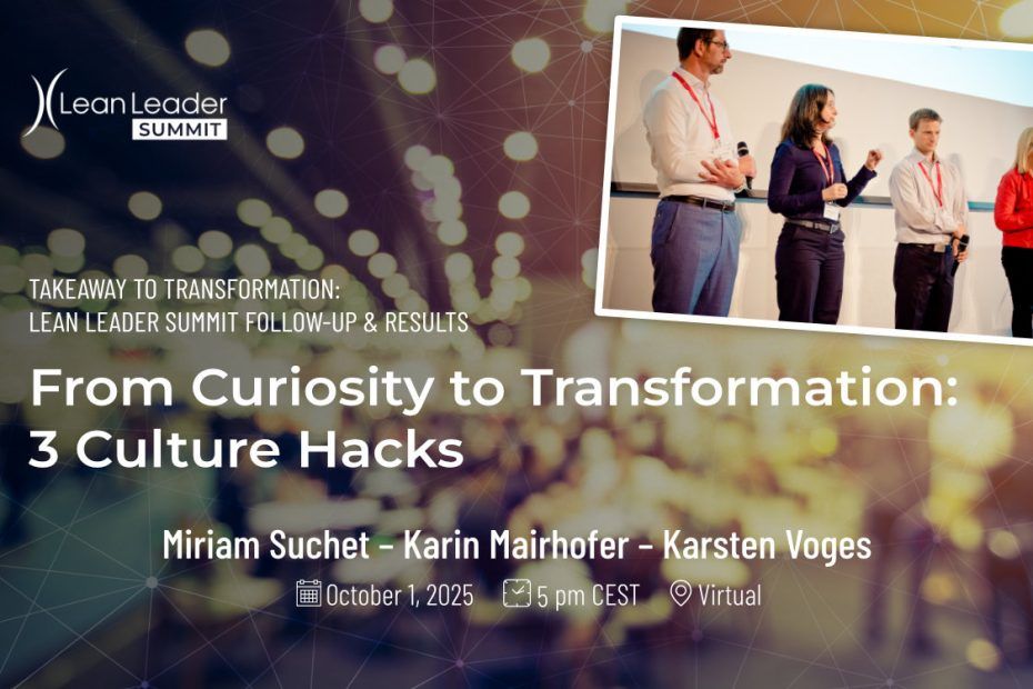 Lean GmbH LeanLeaderSummit – Takeaway to Transformation: Lean Leader Summit Follow Up & Results
