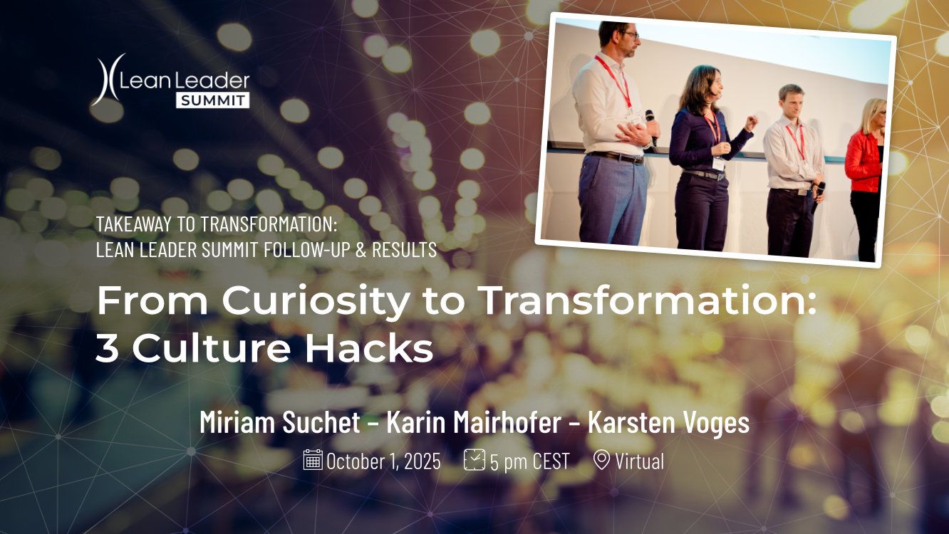 Lean GmbH LeanLeaderSummit – Takeaway to Transformation: Lean Leader Summit Follow Up & Results